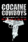 Cocaine Cowboys: Reloaded