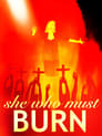 She Who Must Burn