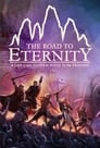 The Road to Eternity