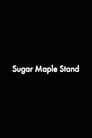 Sugar Maple Stand