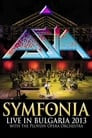 Asia: Symfonia - Live In Bulgaria 2013