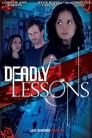 Deadly Lessons