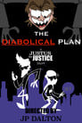 The Diabolical Plan: A Justus for Justice Short