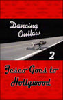 Dancing Outlaw II: Jesco Goes to Hollywood