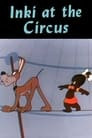 Inki at the Circus