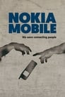 Nokia Mobile - We were connecting people