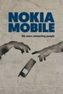 Nokia Mobile: We Were Connecting People