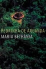 Maria Bethânia: Pedrinha de Aruanda