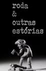 Roda & Outras Estórias