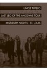 Uncle Tupelo: The Last Leg of the Andodyne Tour