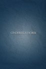Cinderella Horse
