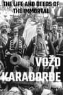 The Life and Deeds of the Immortal Vožd Karađorđe