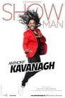 Anthony Kavanagh - Showman