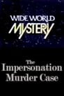 The Impersonation Murder Case