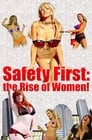 Safety First: The Rise of Women!