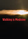 Walking is Medicine