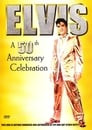 Elvis: A 50th Anniversary Celebration