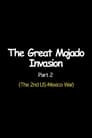 The Great Mojado Invasion, Part 2