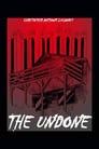 The Undone