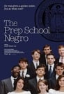 The Prep School Negro