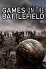 Games on the Battlefield