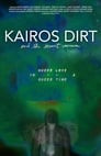 Kairos Dirt and the Errant Vacuum