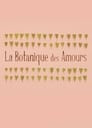 La Botanique des Amours