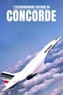 Mach 2.02, l'extraordinaire histoire de Concorde