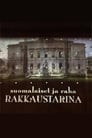 Suomalaiset ja raha – Rakkaustarina