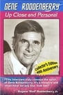 Gene Roddenberry: Up Close and Personal