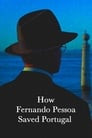 How Fernando Pessoa Saved Portugal