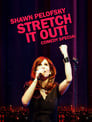 Shawn Pelofsky: Stretch it Out!