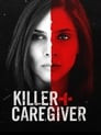 Killer Caregiver