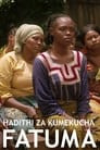 Hadithi za Kumekucha: Fatuma