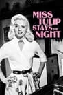 Miss Tulip Stays the Night