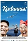 Kentannos. May You Live To Be 100!