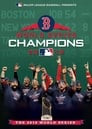 2018 Boston Red Sox: The Official World Series Film