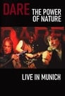 Dare - The Power of Nature: Live in Munich