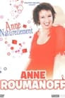 Anne Roumanoff - Anne naturellement