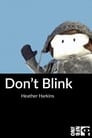 Don't Blink