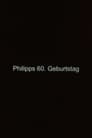 Philipp's 60th Birthday