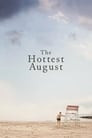 The Hottest August