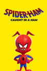 Spider-Ham: Caught in a Ham