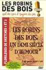 Les robins des bois un demi siècle d humour