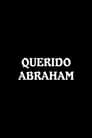 Querido Abraham