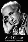 Abel Gance, Yesterday and Tomorrow