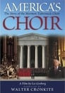 America's Choir: The Story of the Mormon Tabernacle Choir