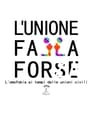 L'unione falla forse