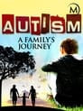 Autism: A Family's Journey