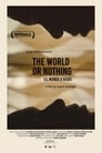 The World or Nothing